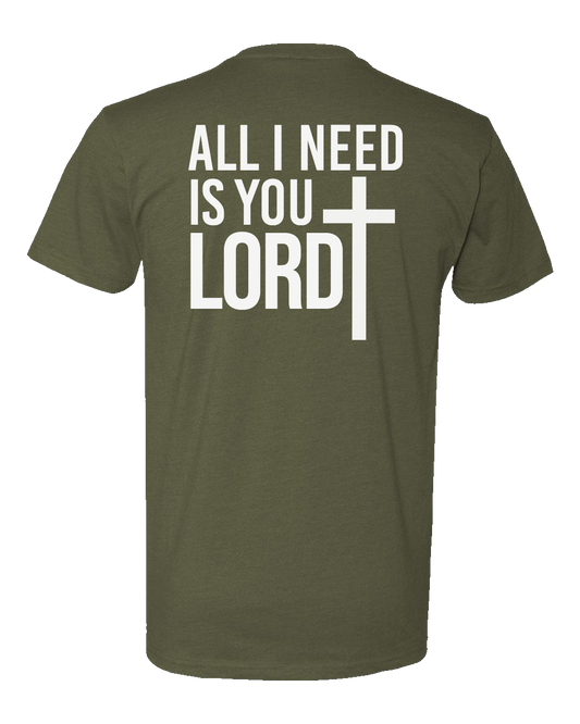 All I Need Is You Lord
