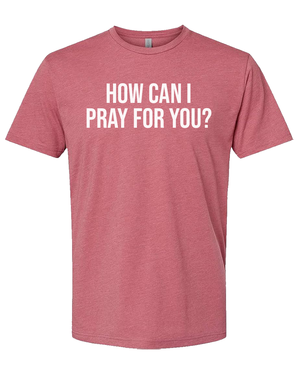 How Can I Pray For You?