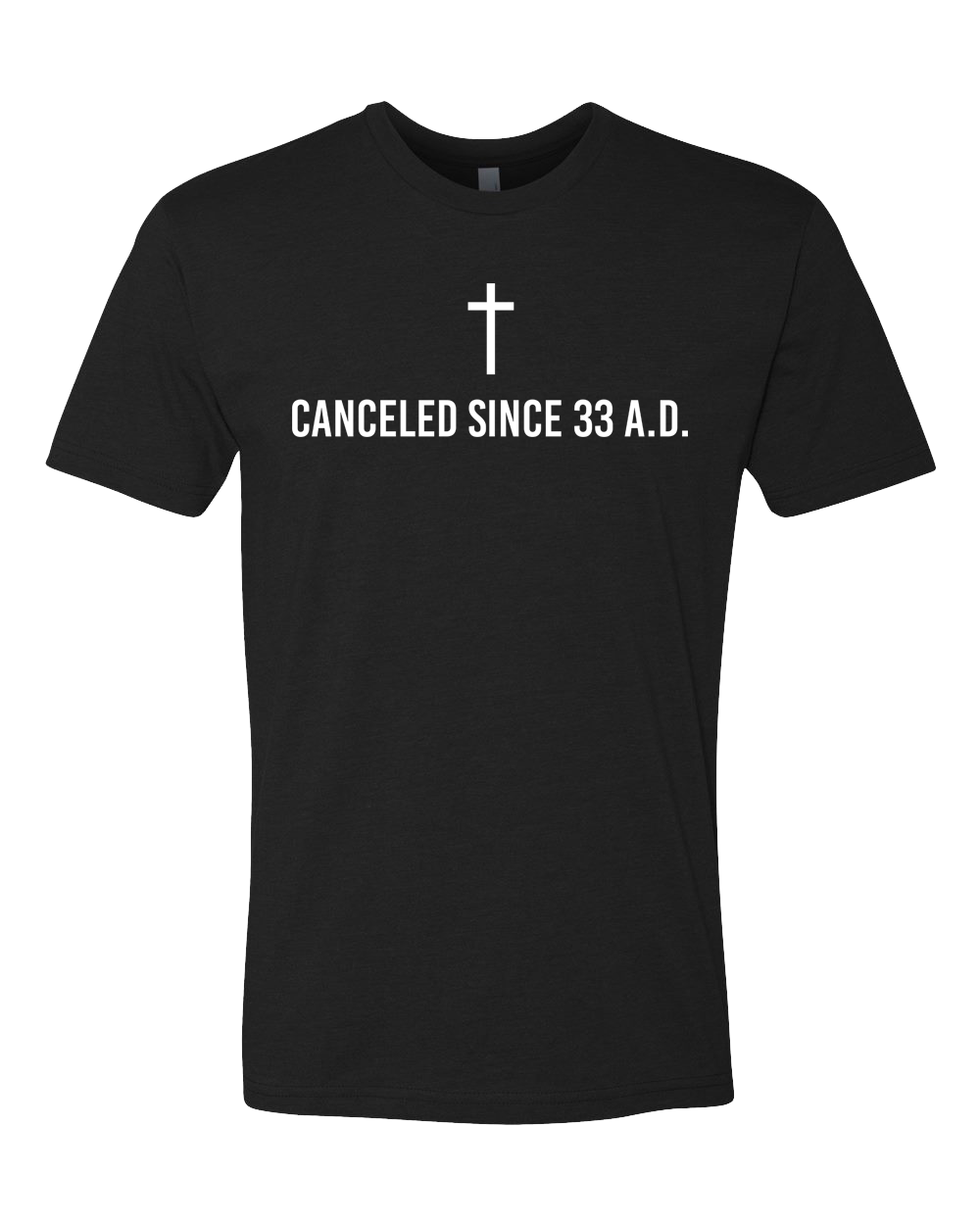 Canceled Since 33 A.D. Shirt