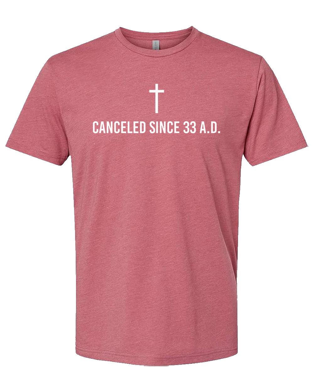 Canceled Since 33 A.D. Shirt