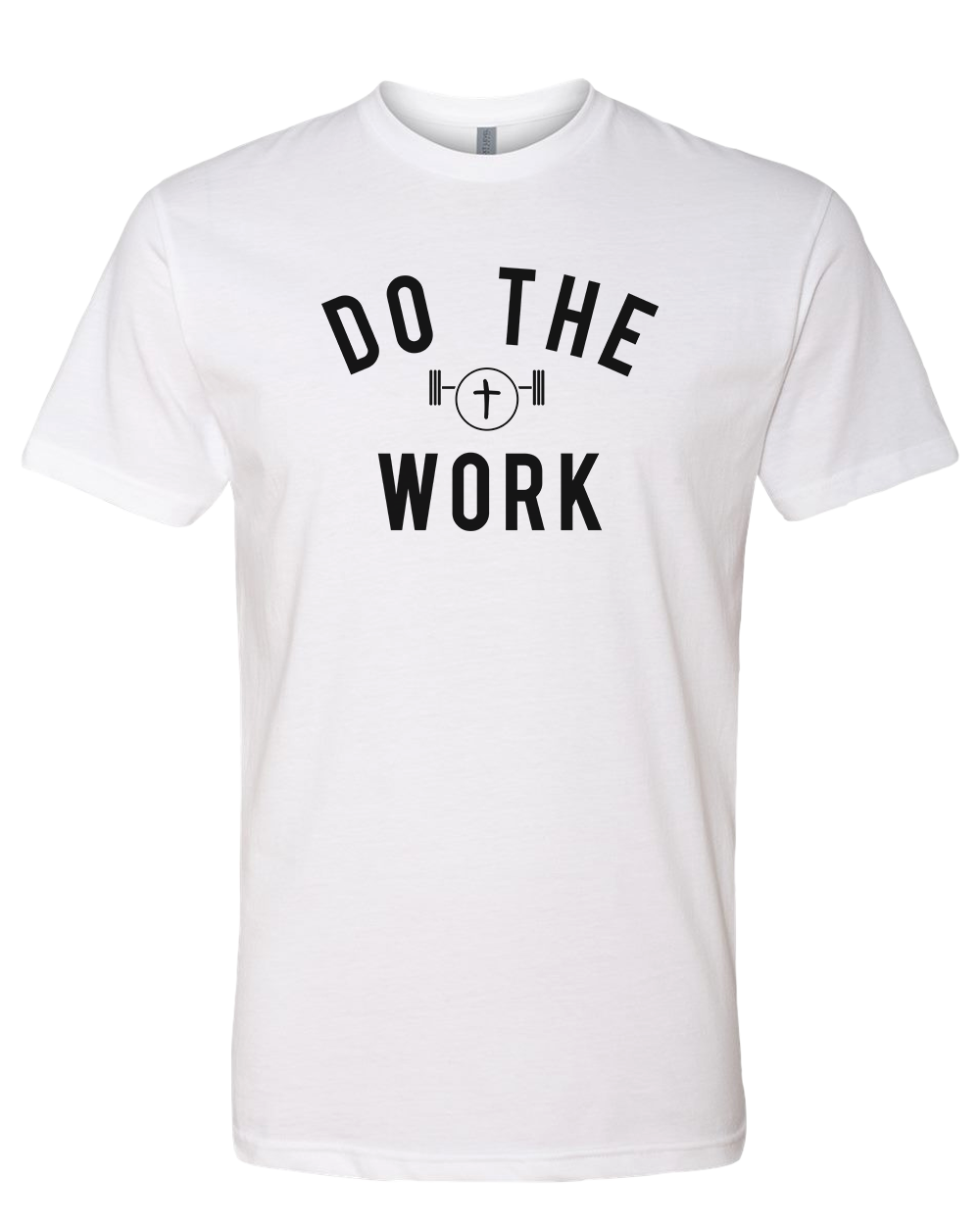 Do The Work Shirt
