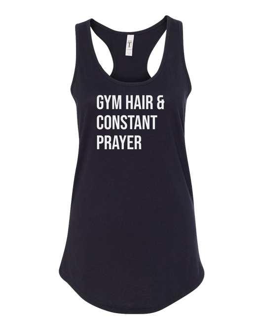 Women's Gym Hair and Constant Prayer Tank Top