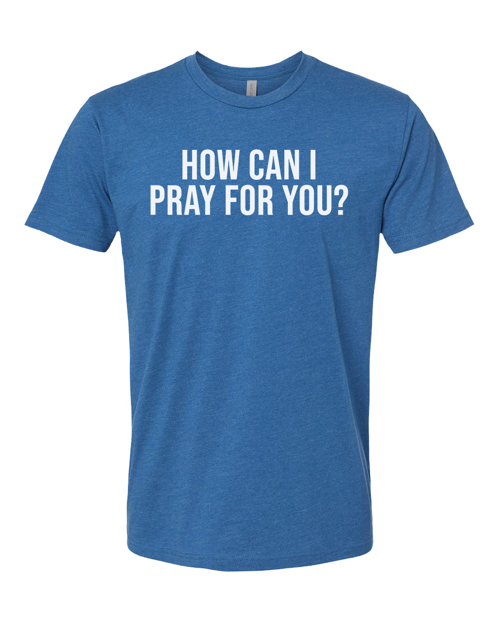 How Can I Pray For You?