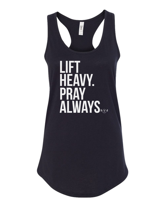 Women's Lift Heavy Pray Always Tank Top