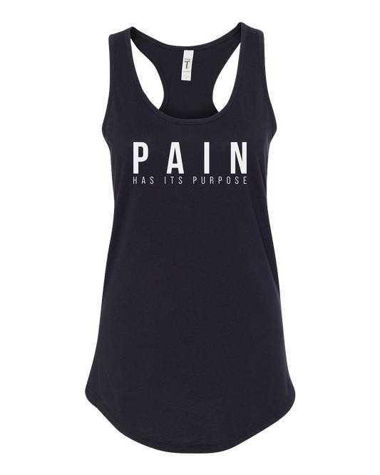 Women's Pain Has Its Purpose Tank Top