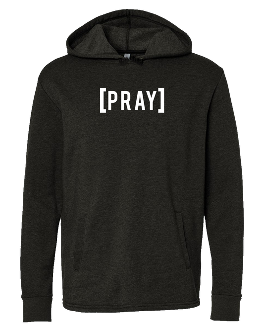 Pray Hoodie