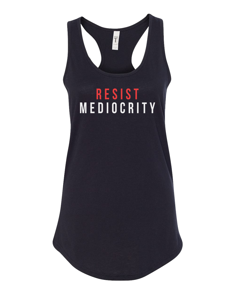 Women's Resist Mediocrity Tank Top