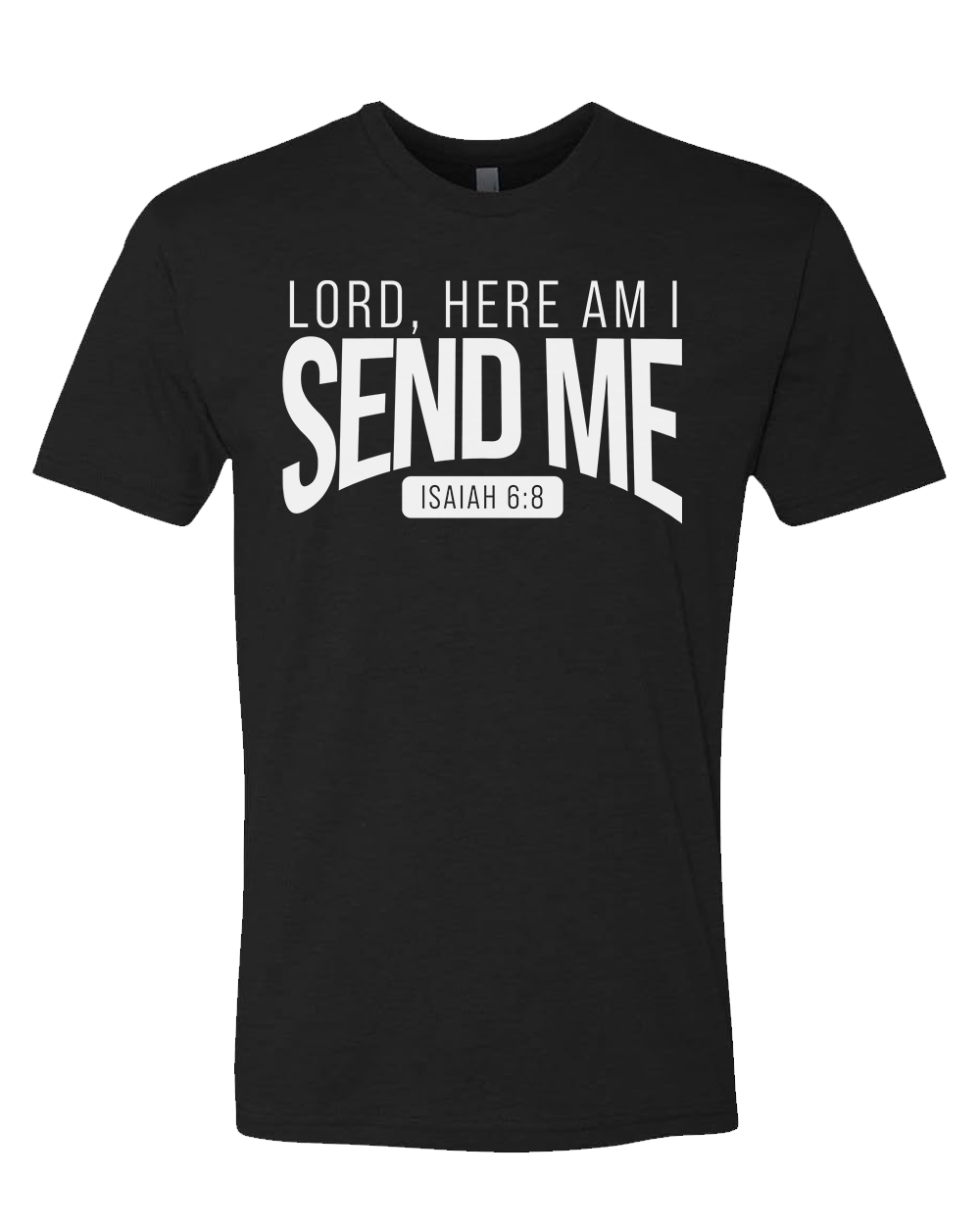 Send Me Isaiah 6:8
