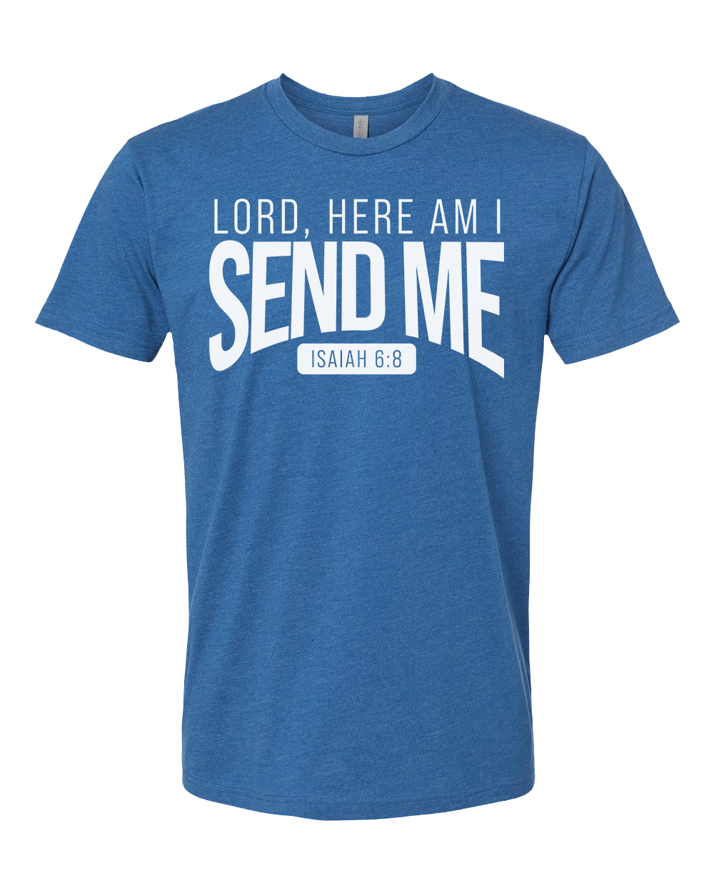 Send Me Isaiah 6:8