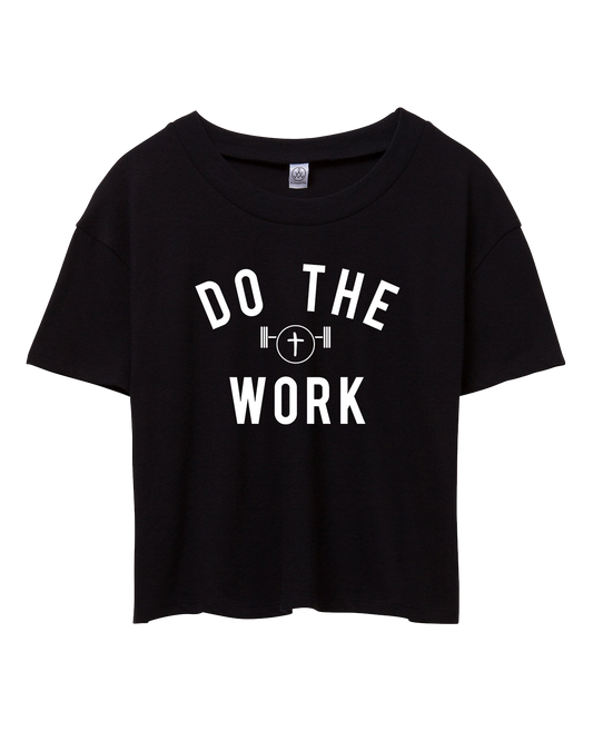 Do The Work Crop Top